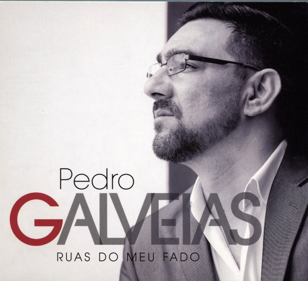 descargar álbum Pedro Galveias - Ruas Do Meu Fado