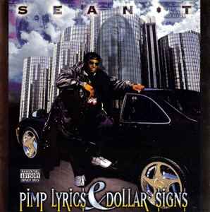 Pimp Lyrics & Dollar Signs - Sean T
