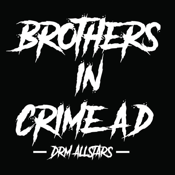 last ned album Brothers In Crime AD - DRM Allstars