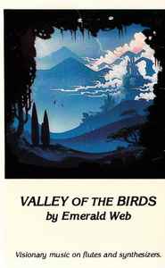 Valley Of The Birds - Emerald Web