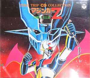 渡辺宙明 – マジンガーZ Song & B.G.M. (1989, CD) - Discogs