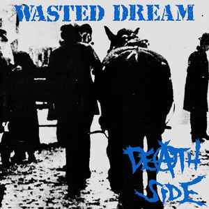 Death Side – Wasted Dream (2015, Green, Vinyl) - Discogs