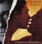 Cover of Indecent Proposal (Music Taken From The Original Motion Picture Soundtrack), 1993, CD
