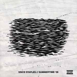 Vince Staples – Summertime '06 (Segment 2) (2015, Vinyl) - Discogs