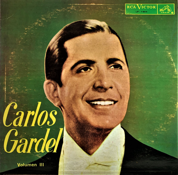 Carlos Gardel – Carlos Gardel Vol.III (Vinyl) - Discogs