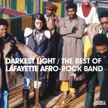 Lafayette Afro Rock Band - Darkest Light: The Best Of The