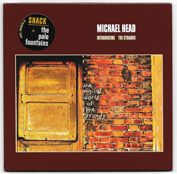 Michael Head & The Strands - The Magical World Of The Strands