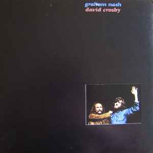 Graham Nash David Crosby – Graham Nash David Crosby (1972, RI - Richmond  Pressing, Trifold Die Cut Cover, Vinyl) - Discogs