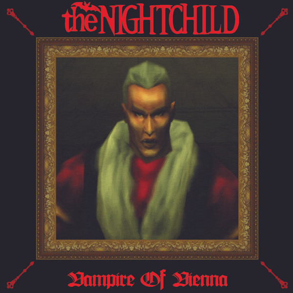Album herunterladen The Nightchild - Vampire Of Vienna