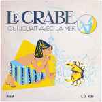 Cover of Le Crabe Qui Jouait Avec La Mer, 1955, Vinyl