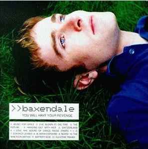 Baxendale - You Will Have Your Revenge album cover