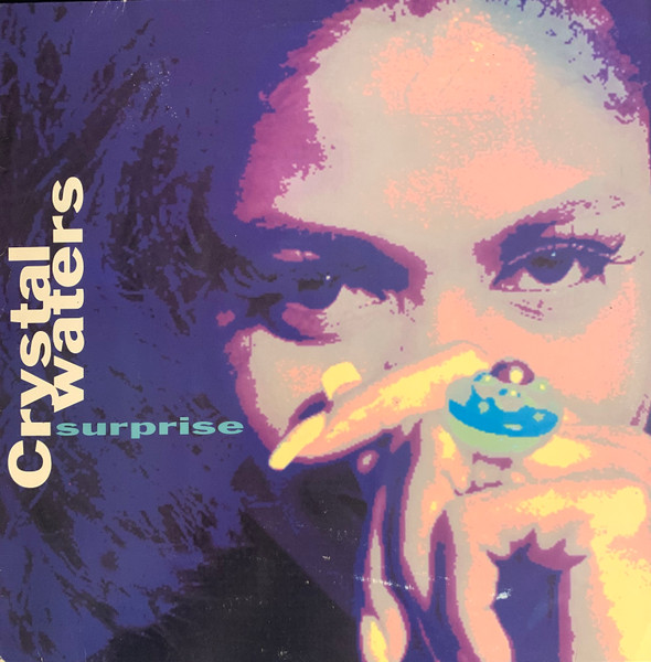 Crystal Waters – Surprise (1991