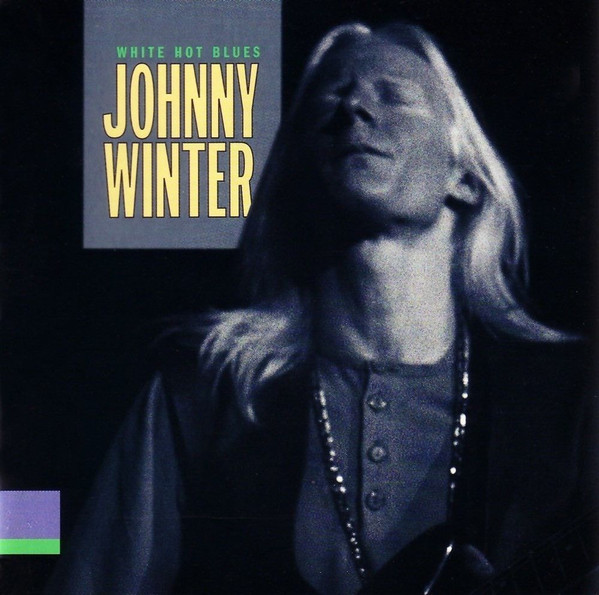 Johnny Winter – White Hot Blues (1997, SBM, Super Bit Mapping