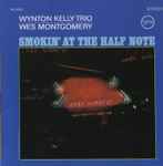 Wynton Kelly Trio / Wes Montgomery - Smokin' At The Half Note