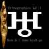 Hermetic Brotherhood of Lux-or - Ethnographies Vol. I: Musèe De L'Homme Hermètique
