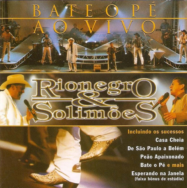Rionegro & Solimões – Bate O Pé (Ao Vivo) (2000, CD) - Discogs