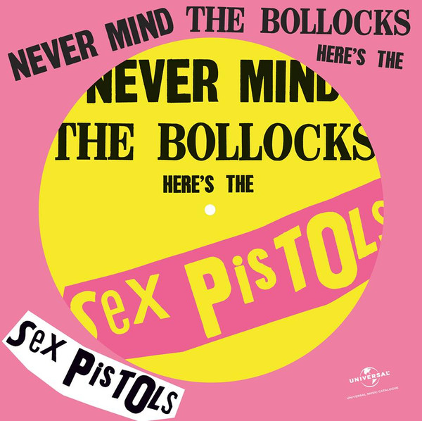 Sex Pistols – Never Mind The Bollocks Here's The Sex Pistols (2015