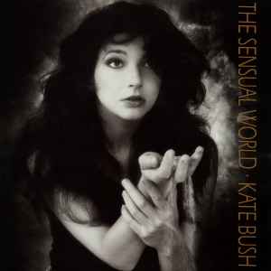 The Sensual World - Kate Bush