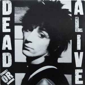 Johnny Thunders – Dead Or Alive (1978, Matte Sleeve, Vinyl) - Discogs