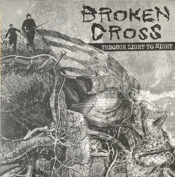 ladda ner album Broken Cross - Through Light To Night
