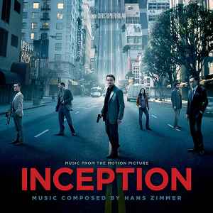 Inception (Music From The Motion Picture) - Hans Zimmer