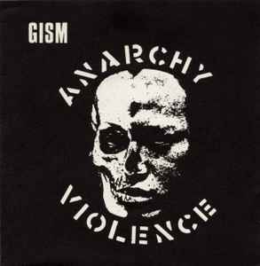 GISM – Anarchy Violence (2014, Vinyl) - Discogs