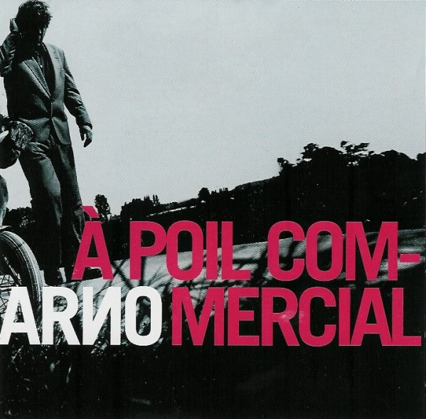 last ned album Arno - À Poil Commercial
