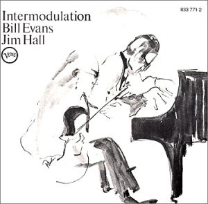 Bill Evans / Jim Hall – Intermodulation (1966, Vinyl) - Discogs