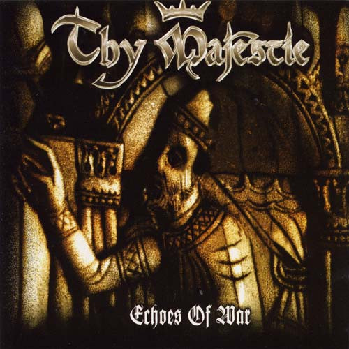 Thy Majestie - Echoes Of War | Releases | Discogs