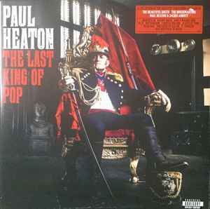 Paul Heaton - The Last King Of Pop album cover