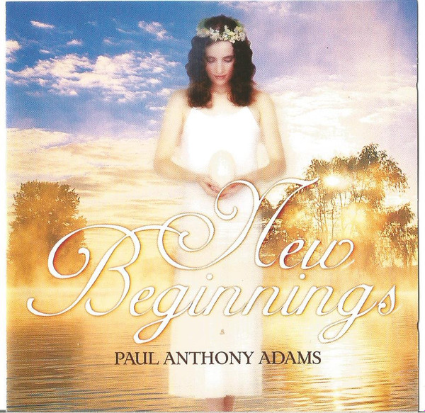 last ned album Paul Anthony Adams - New Beginnings