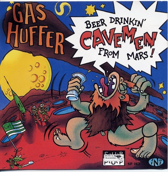 lataa albumi Gas Huffer - Beer Drinking Cavemen From Mars Hot Cakes