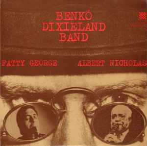 Benkó Dixieland Band – Benkó Dixieland Band (1972, Vinyl) - Discogs