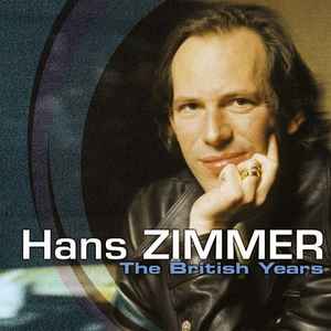 Hans Zimmer - The British Years album cover