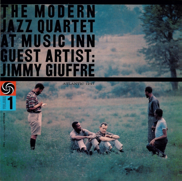 The Modern Jazz Quartet Guest Artist: Jimmy Giuffre - The Modern 