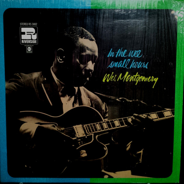 lataa albumi Wes Montgomery - In The Wee Small Hours