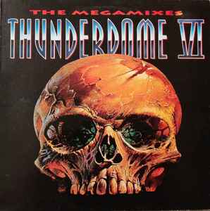 Thunderdome VI - The Megamixes - Various