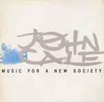 Cover of Music For A New Society, 1982, Vinyl