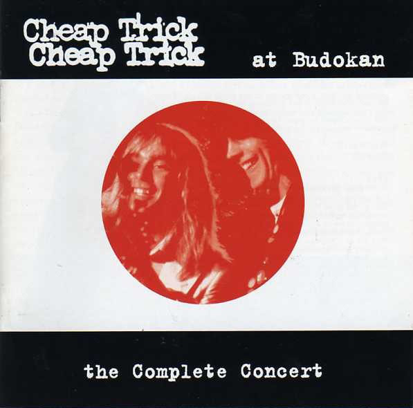 Cheap Trick = チープ・トリック – At Budokan: The Complete Concert 