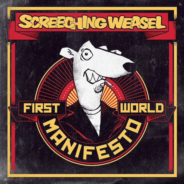 Screeching Weasel - First World Manifesto | Releases | Discogs