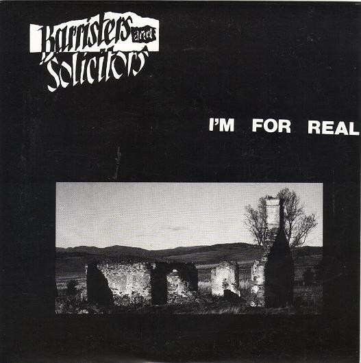 Barristers And Solicitors – I'm For Real (1988, Vinyl) - Discogs