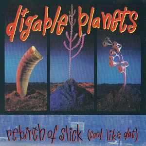 Digable Planets - Rebirth Of Slick (Cool Like Dat) album cover