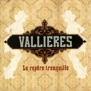 Vincent Vallières - Le Repère Tranquille