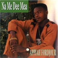 lataa albumi Appiah Fordjour - Na Me Dee Mea