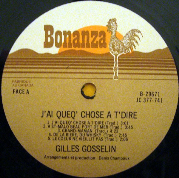 Gilles Gosselin - J'Ai Queq'Chose À T'Dire | Bonanza (B-29671) - 3