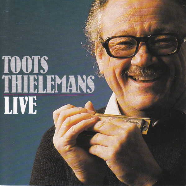 Toots Thielemans – Live (1987, CD) - Discogs