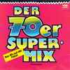 Unknown Artist - Der 70er Super•Mix