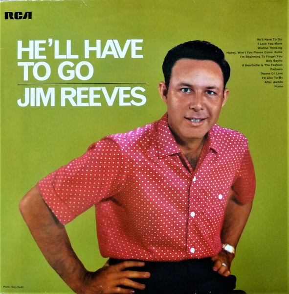 Jim Reeves - He'll Have To Go | Releases | Discogs