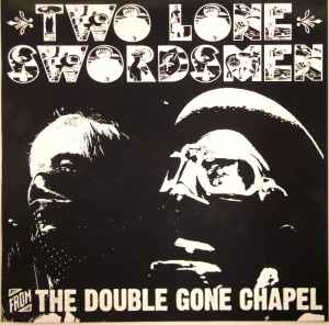 Two Lone Swordsmen – Wrong Meeting (2007, Vinyl) - Discogs