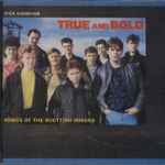 Cover of True And Bold Songs Of The Scottish Miners, 1986, Vinyl